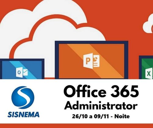 Operando Os Serviços Do Microsoft Office 365 - Sisnema | Inovação E ...